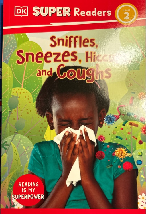 Sniffles, Sneezes, Hiccups and Coughs