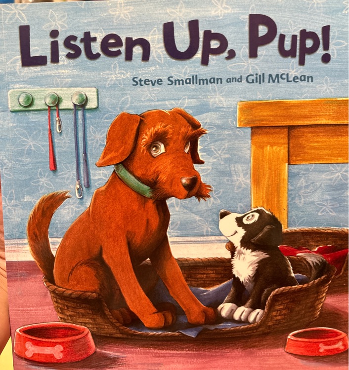 listen up,pup!