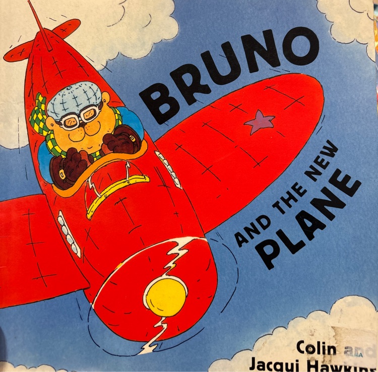 Bruno and the new plane