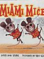 Miami mice