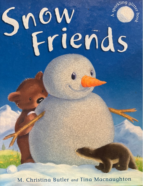 Snow friends