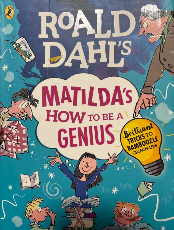 Roald Dahls Matildas How to be a Genius