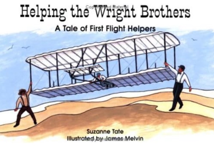 Helping the Wright Brothers: A Tale of First Flight Helpers (No. 2 in Suzanne Tate's History Series)