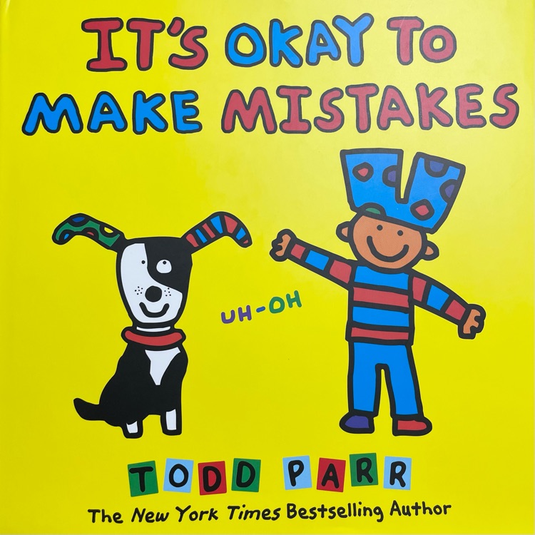 It's okay to make mistakes