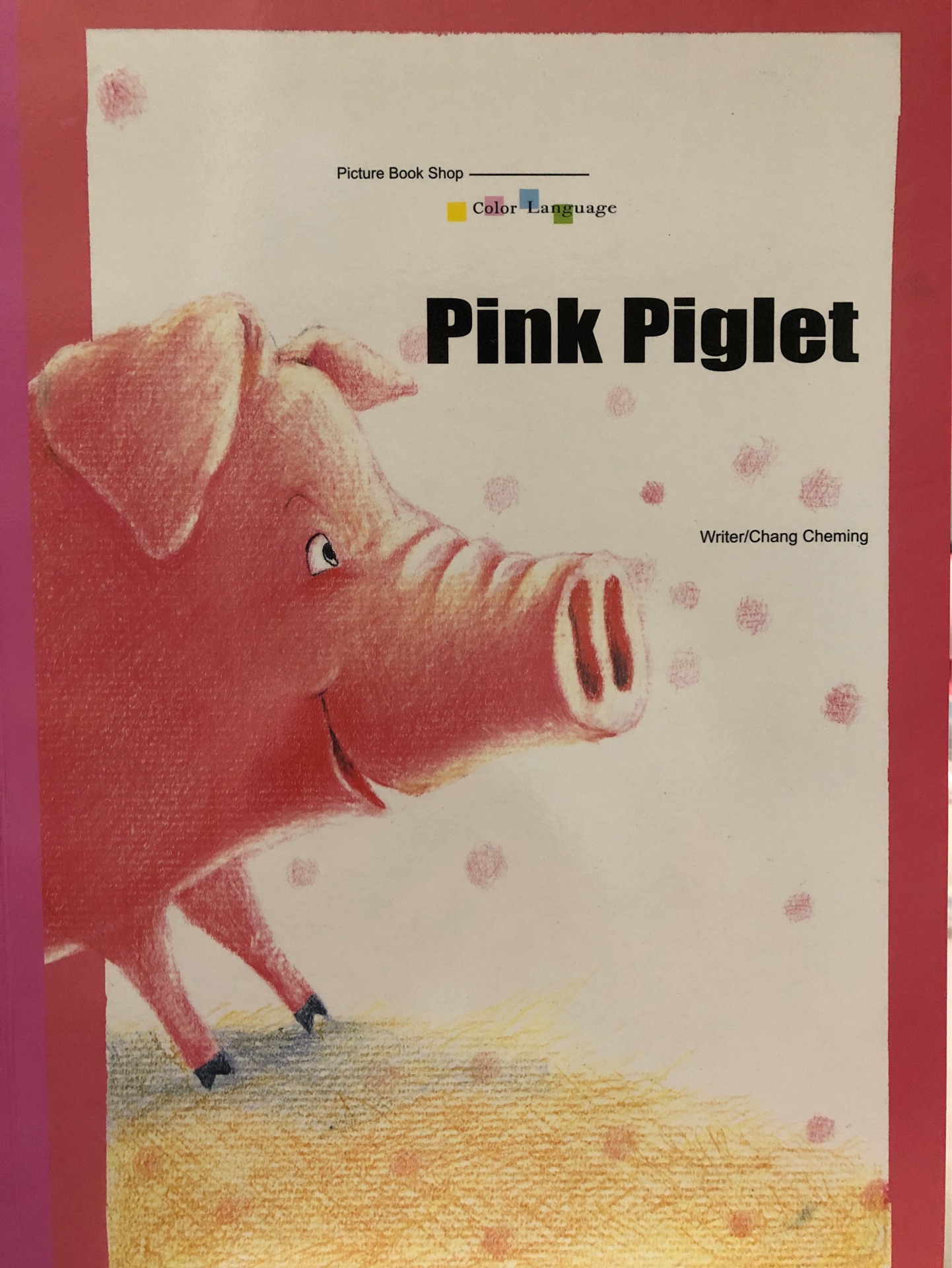 Color Language: Pink Piglet