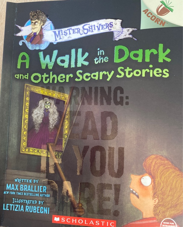 A Walk in the Dark and Other Scary Stories