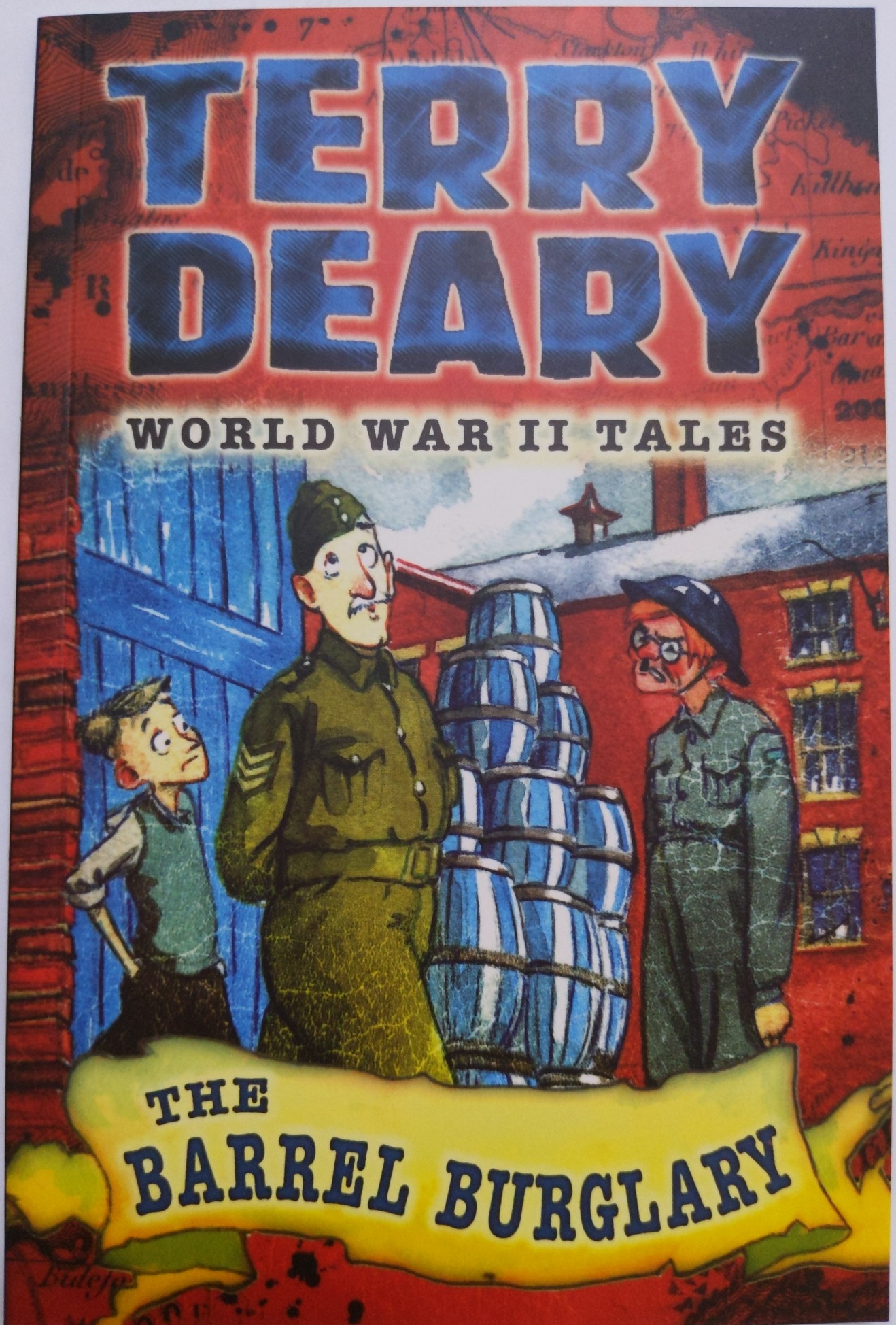 Terry Deary world war II tales the barrel burglary