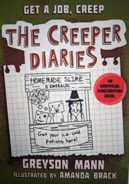 The Creeper Diaries #10 Get a Job, Creeper