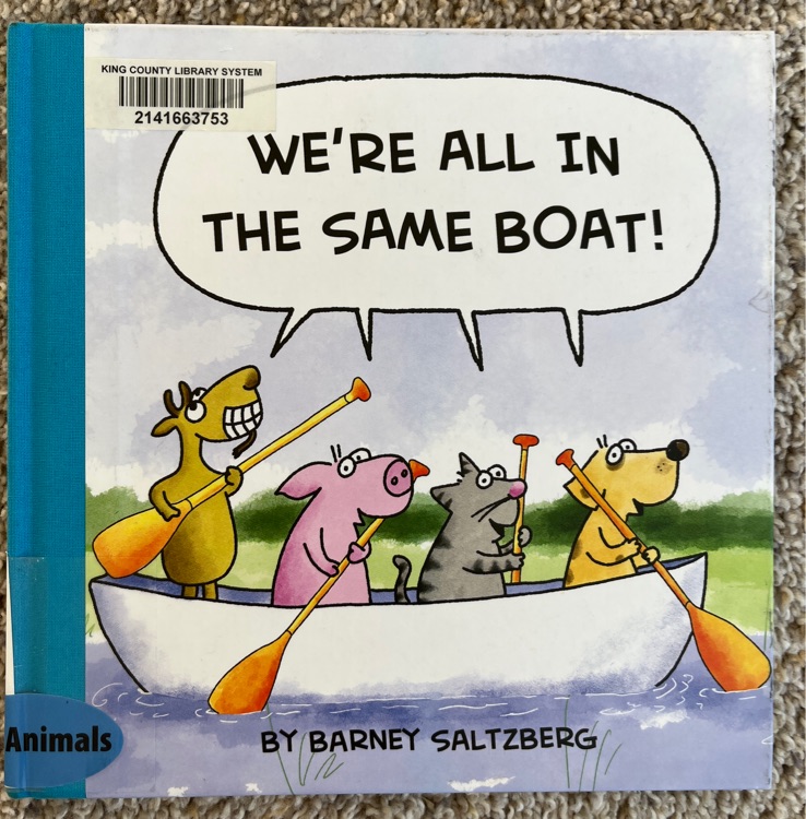 We're All In The Same Boat!