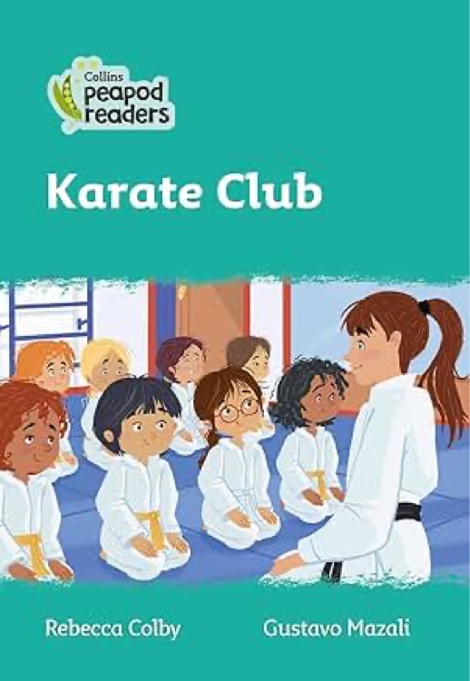 Karate Club: Level 3 (Collins Peapod Readers)