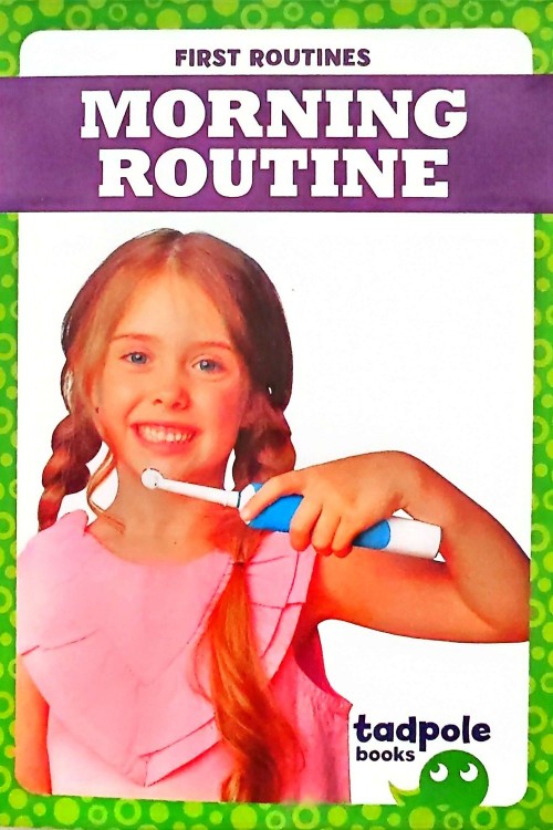 Jump Tadpole Book Graded Level PreK-1 (First Routines Morning Routine)