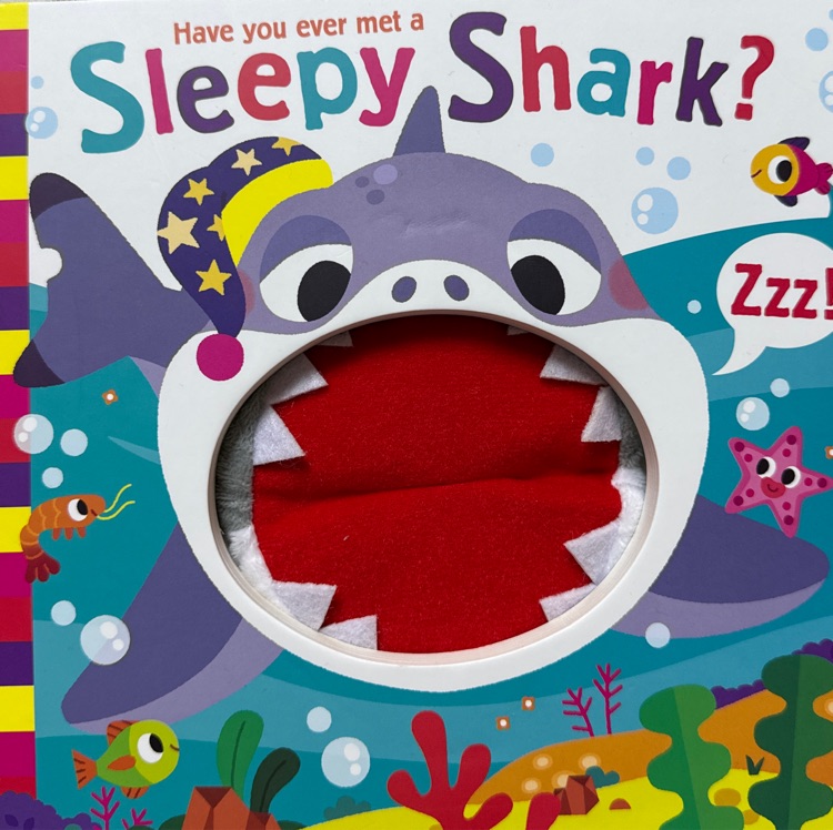 Have you ever met a Sleepy Shark?