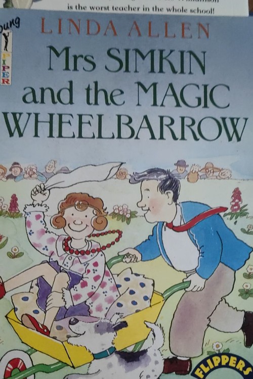 Mrs Simkin and the magic wheelbarrow