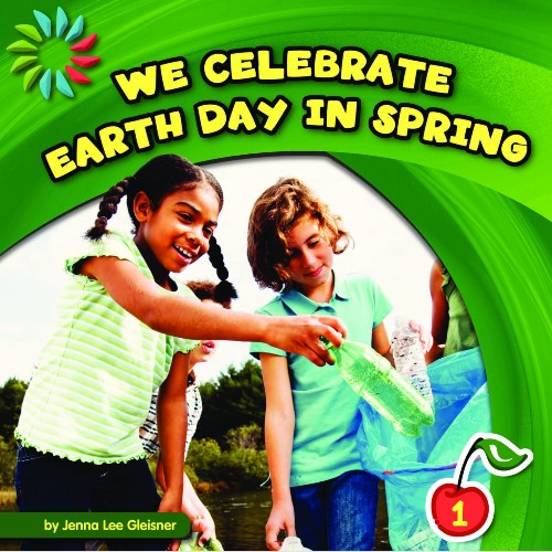 We Celebrate Earth Day in Spring