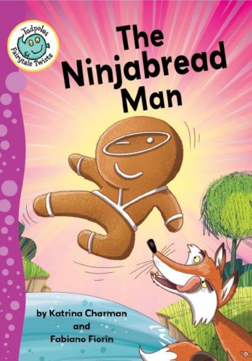 The Ninjabread Man (Tadpoles Fairytale Twists)