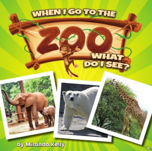 When I Go to the Zoo, What Do I See