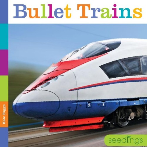 Bullet Trains