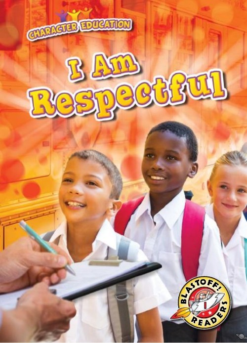 I Am Respectful