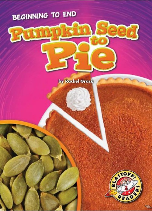 Pumpkin Seed to Pie