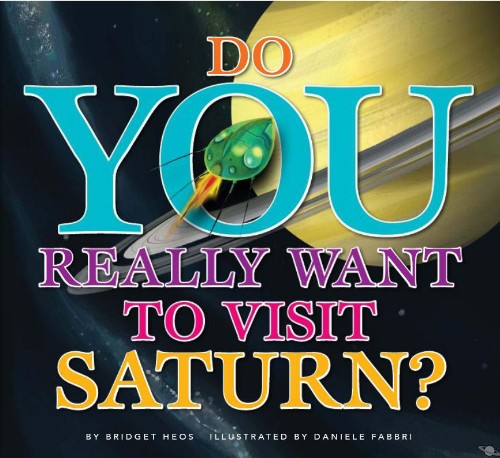 Do You Really Want to Visit Saturn