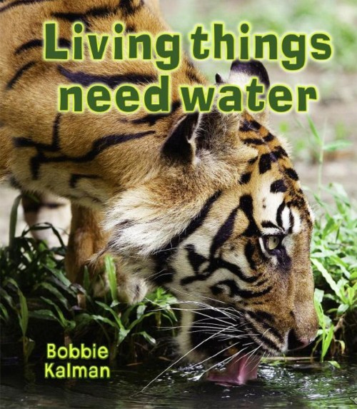 Living things need water