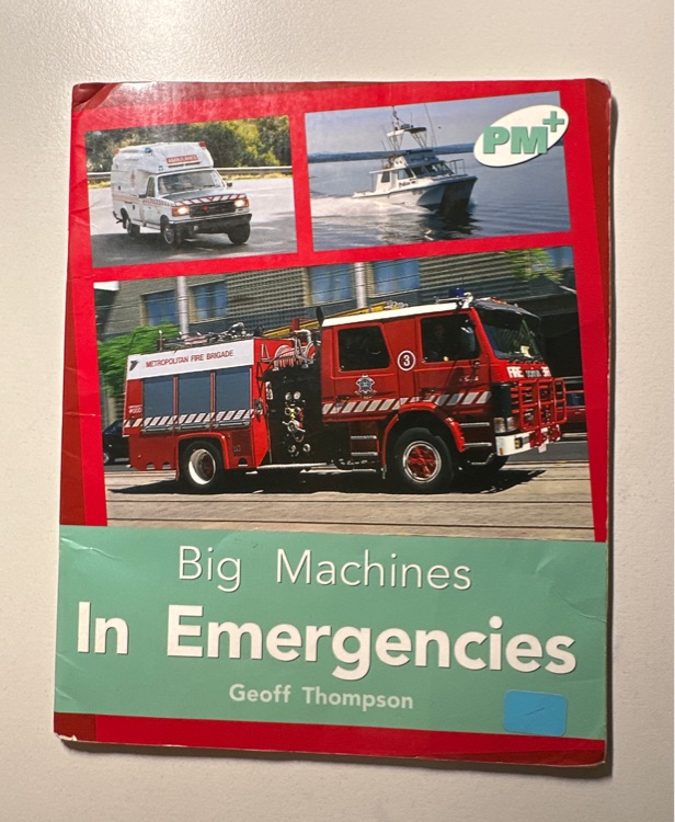 In Emergencies PM PLUS Non Fiction Level 18&19 Big Machines Turquoise