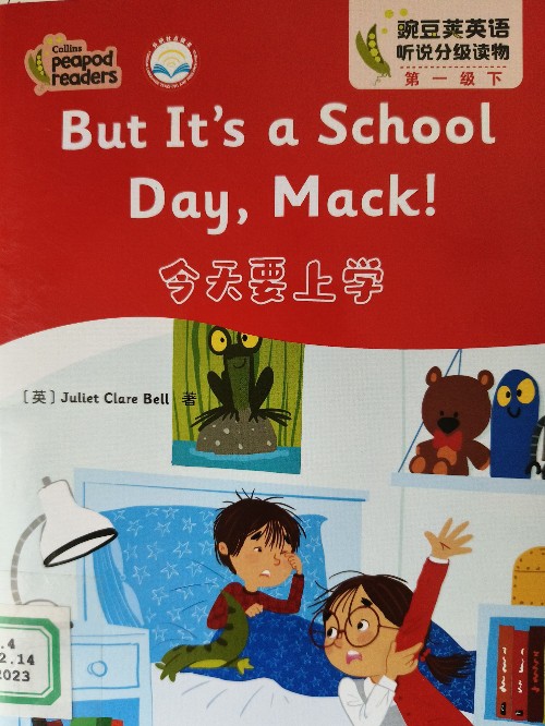 But it is a school day,Mack!