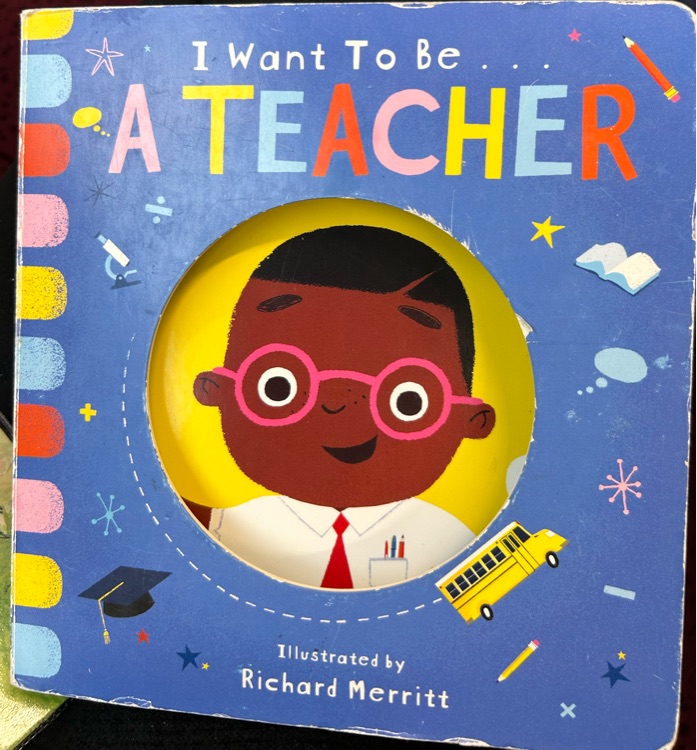 I want to be a teacher