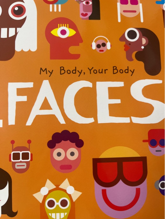 My body your body  faces