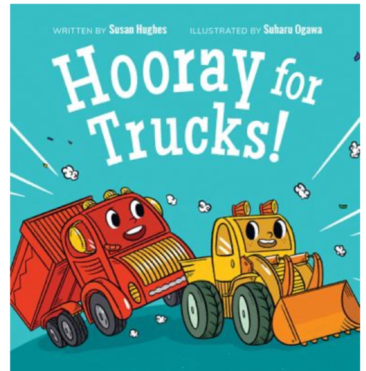 Hooray for Trucks!