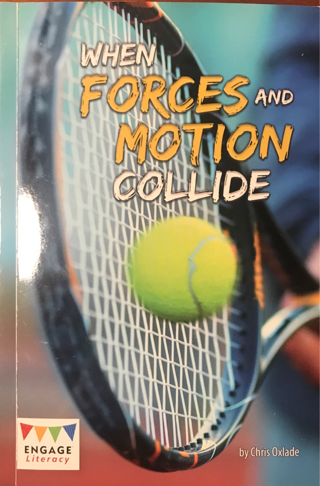 When forces and motion collide