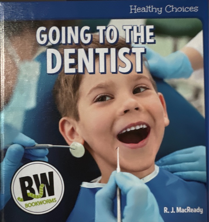 Going To The Dentist