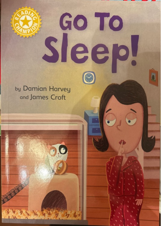 Reading Champion(Independent reading Yellow 3)Go to sleep!
