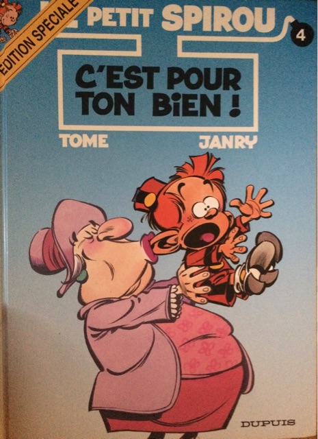 Le petit spirou n04 c'est pour ton bien c