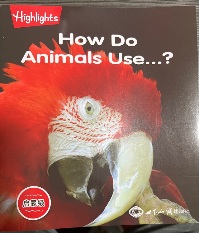 How Do Animals Use…?