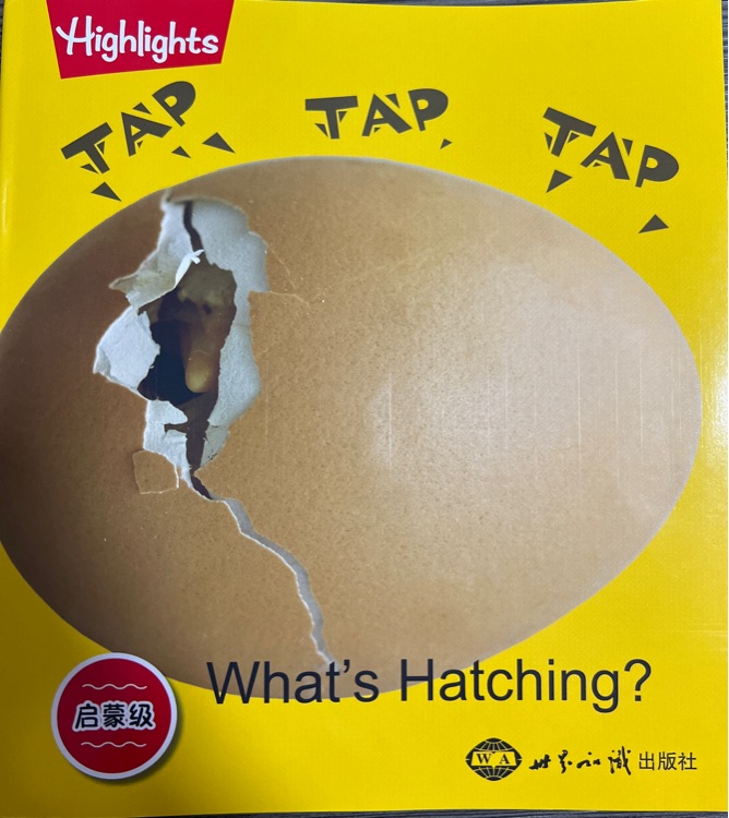 Tap, Tap, Tap(What's Hatching? )