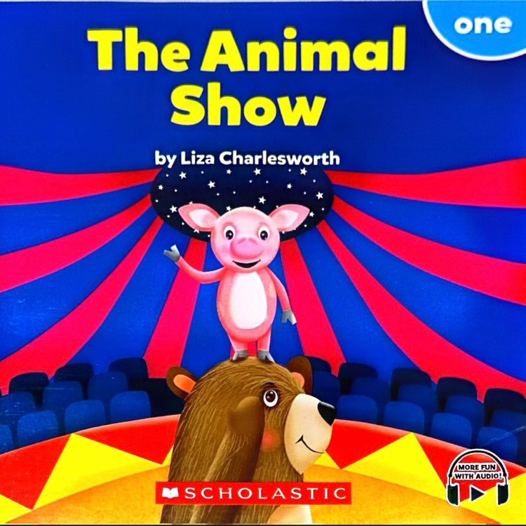 The Animal Show - Sight Word Stories - Scholastic