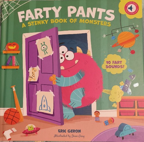 FARTY PANTS  A stinky book of monsters