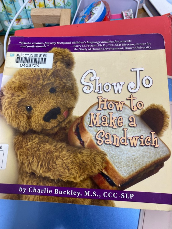 Show Jo how to make a sandwich