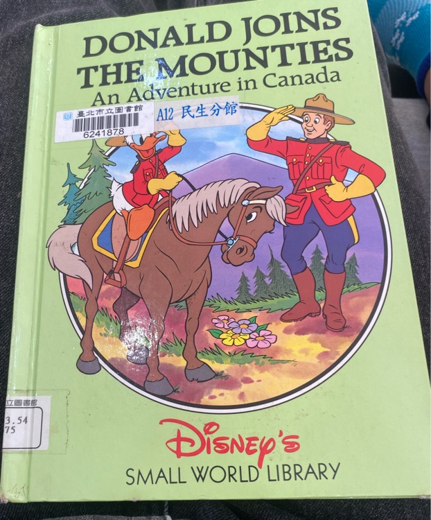 Donald jouns the mounties an adventure in Canada