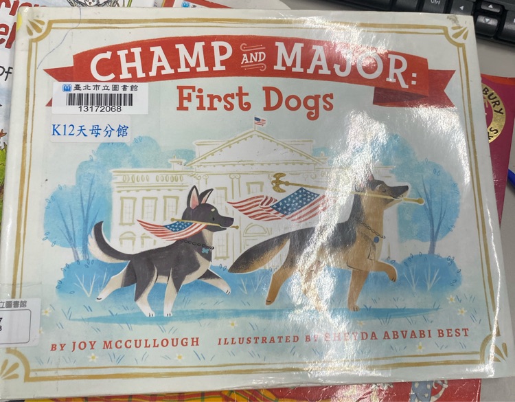 Champ and major first dogs