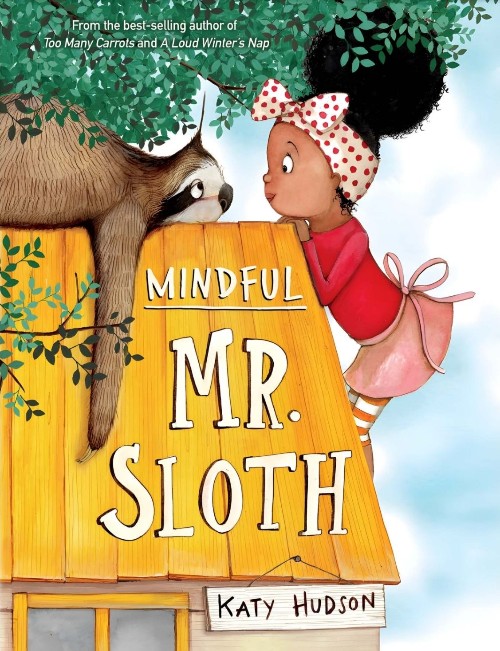 Katy Hudson: Mindful Mr. Sloth