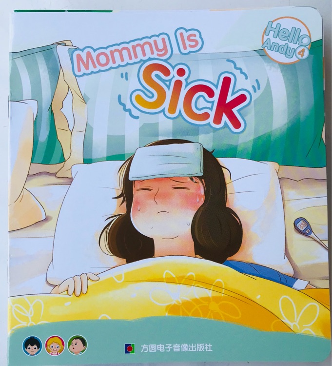 Hello Andy4《安迪干嘛呢? 》第四輯～Mommy is Sick