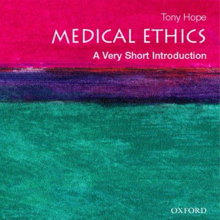 Medical Ethics A Very Short Introduction