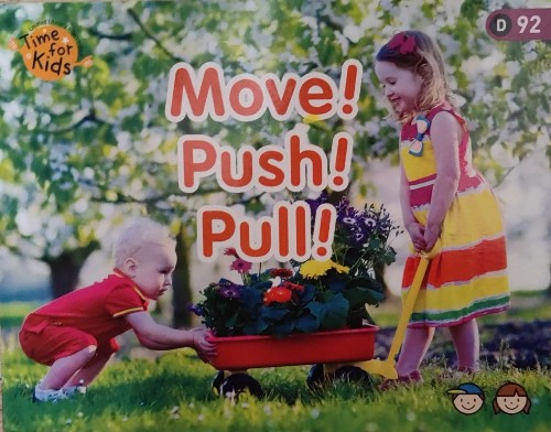 move! push! pull!