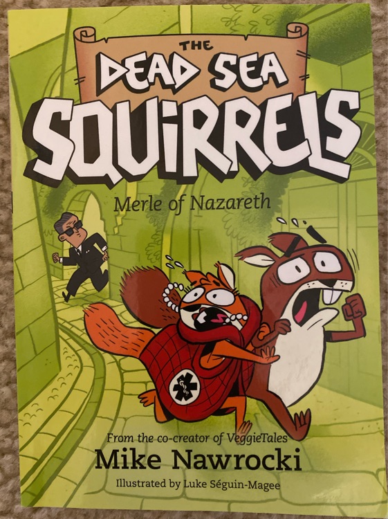 The Dead Sea Squirrels- Merle of Nazareth