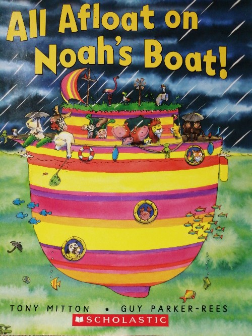 All Afloat on Noah's Boat!