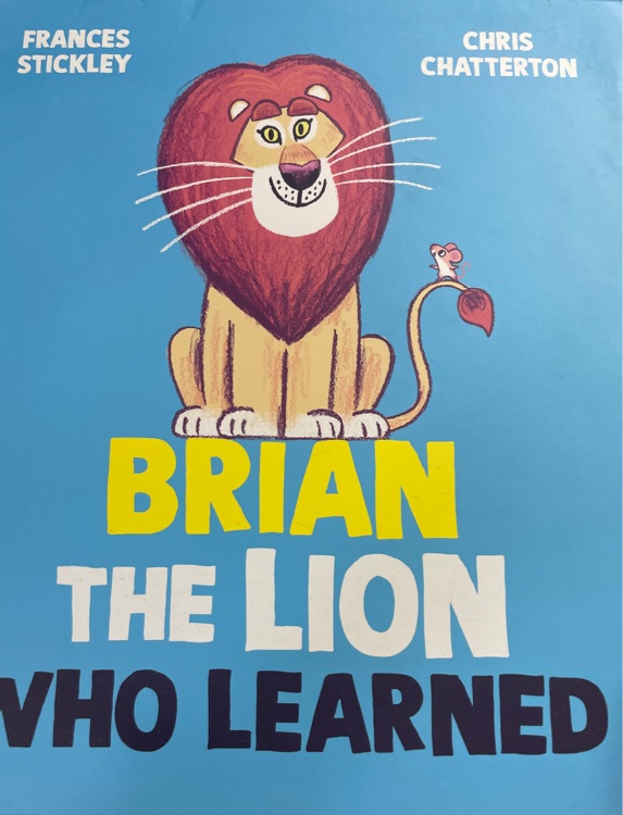 Brian the lion who learned