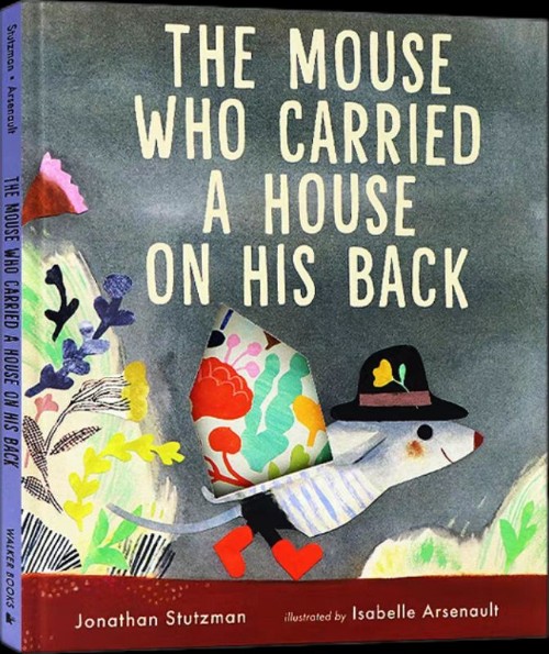 加拿大插畫師 Isabelle Arsenault 背房子的老鼠 The Mouse Who Carried a House on His Back 精裝 英文原版 藝術(shù)插畫繪本 .