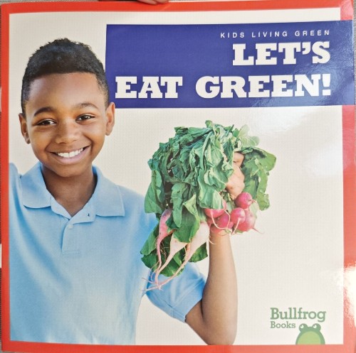 Bullfrog BooksB let's eat green